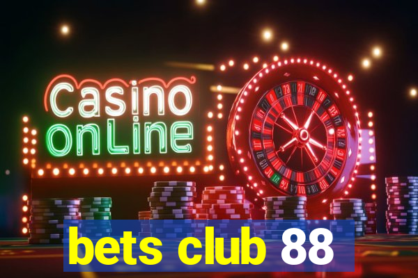 bets club 88